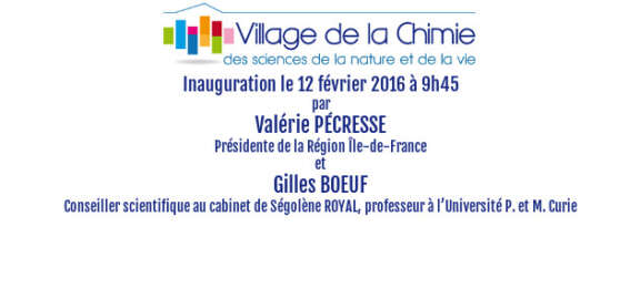 Inauguration du Village par Valérie Pécresse - le 12 février !